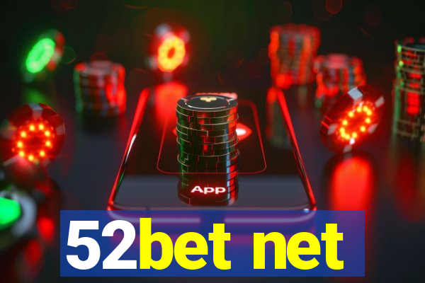 52bet net