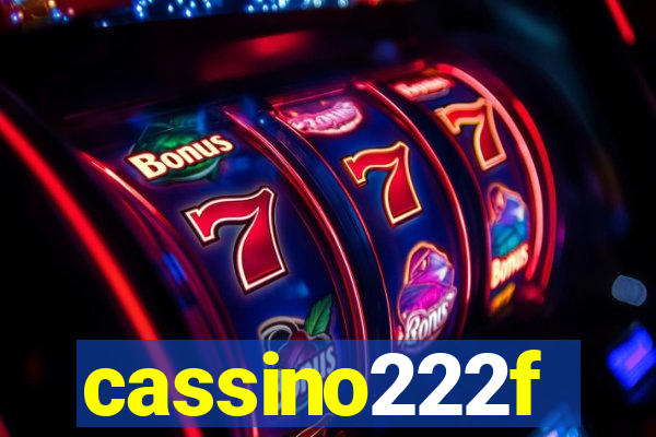 cassino222f