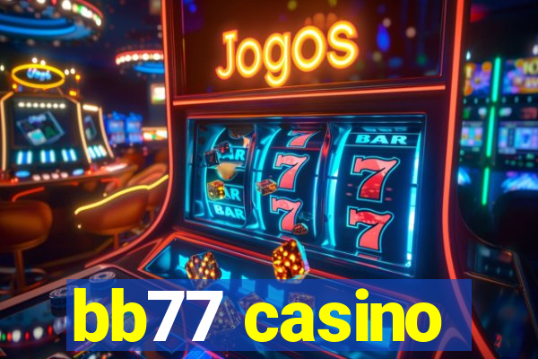 bb77 casino