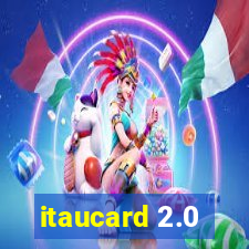 itaucard 2.0