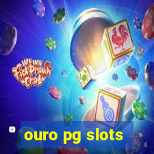 ouro pg slots