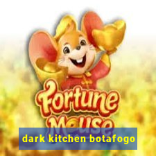 dark kitchen botafogo