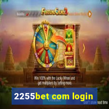 2255bet com login