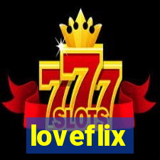 loveflix