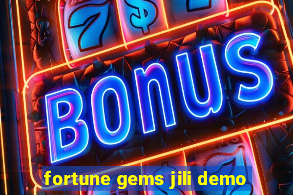 fortune gems jili demo