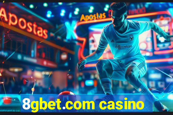 8gbet.com casino