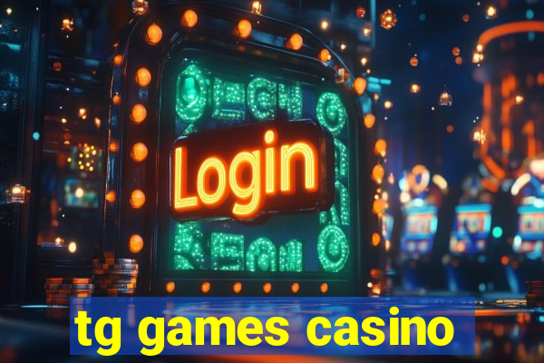 tg games casino