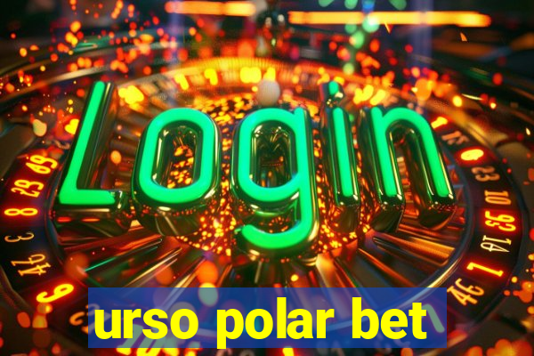 urso polar bet