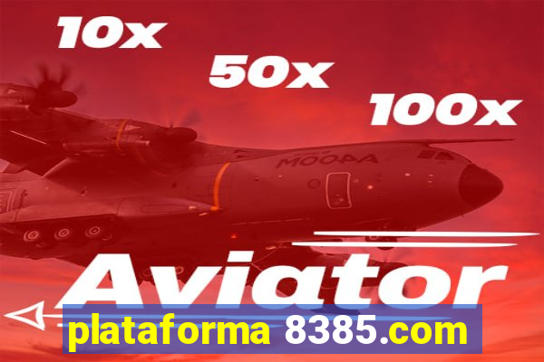 plataforma 8385.com