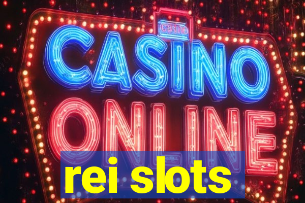 rei slots