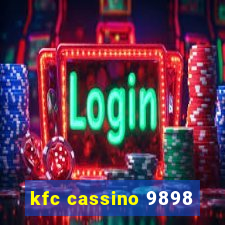 kfc cassino 9898