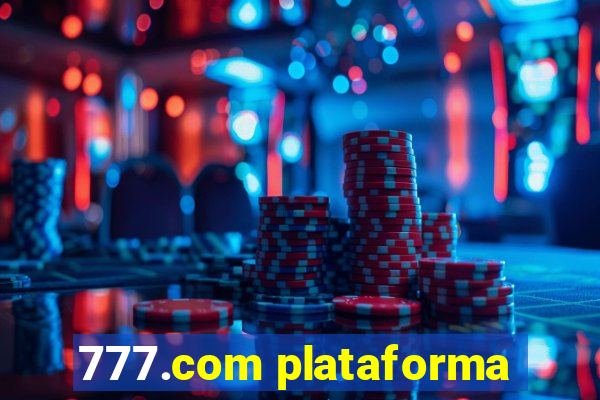 777.com plataforma