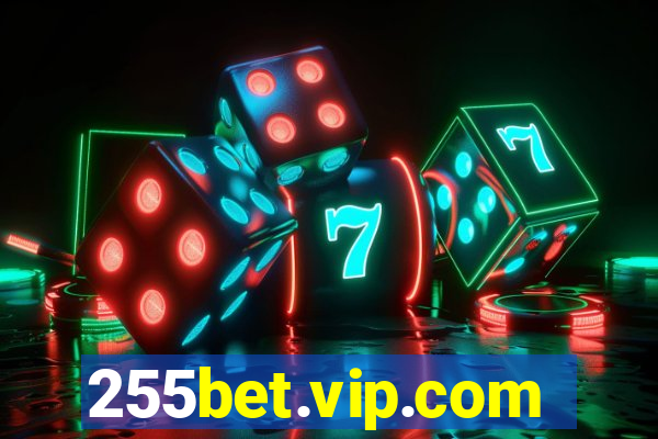 255bet.vip.com