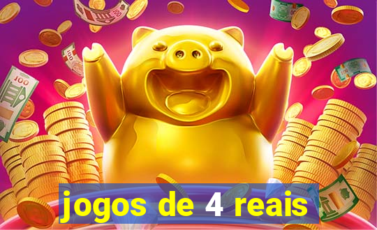 jogos de 4 reais