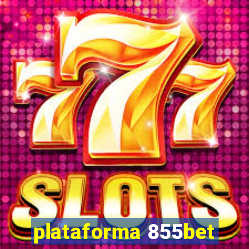 plataforma 855bet