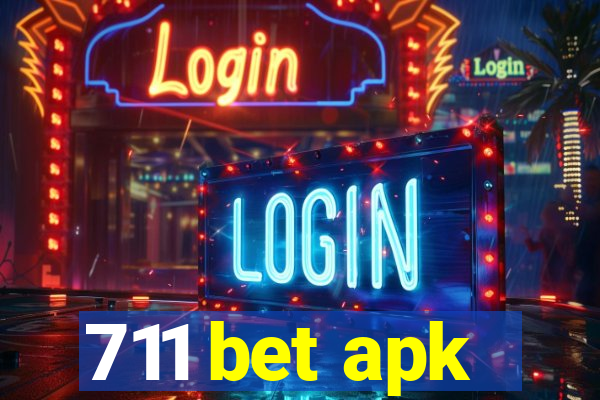 711 bet apk