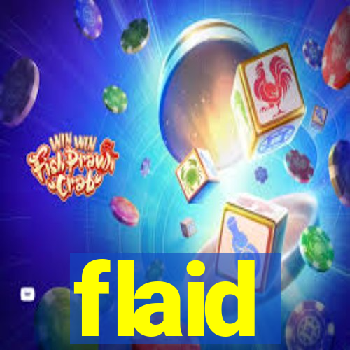 flaid