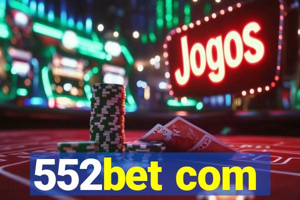 552bet com