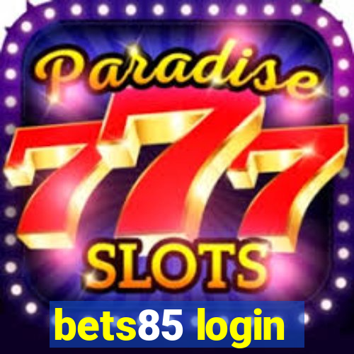 bets85 login