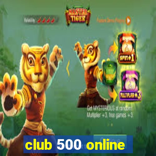 club 500 online