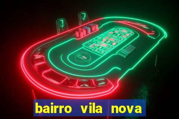 bairro vila nova campo grande rj