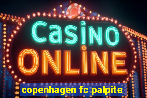 copenhagen fc palpite