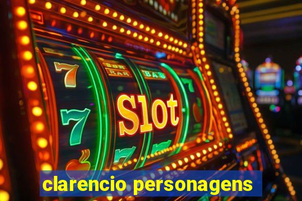 clarencio personagens