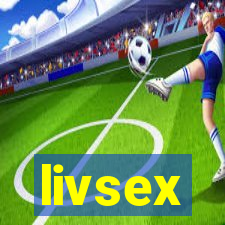 livsex