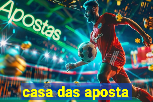 casa das aposta