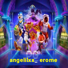 angelilxx_ erome