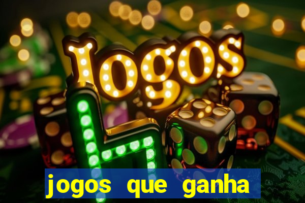 jogos que ganha dinheiro gratuito