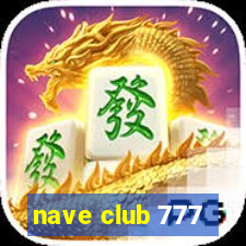 nave club 777