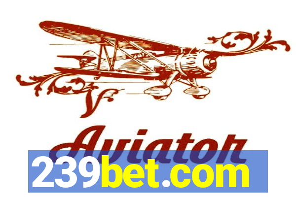 239bet.com