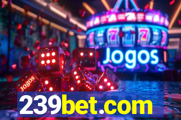 239bet.com