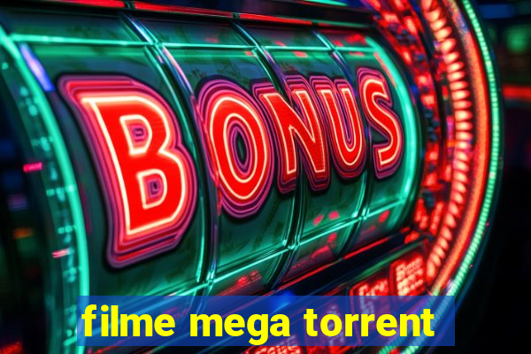 filme mega torrent