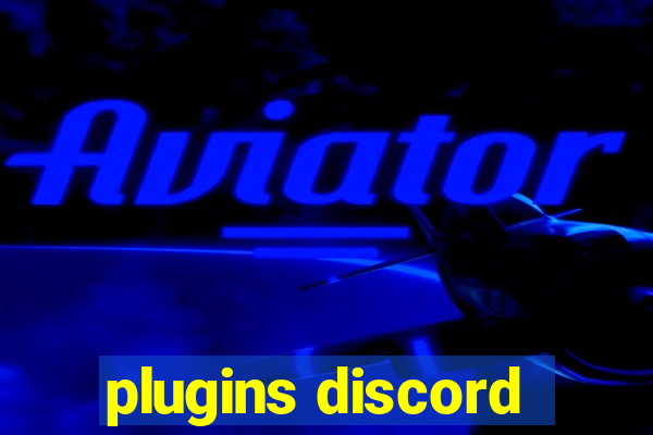 plugins discord