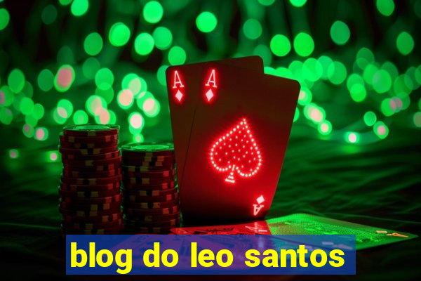 blog do leo santos