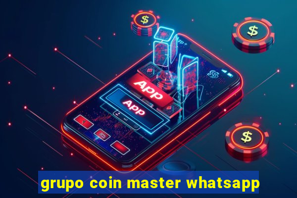 grupo coin master whatsapp