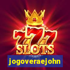 jogoveraejohn