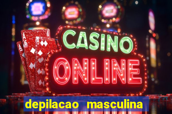 depilacao masculina porto alegre