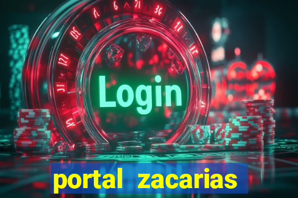 portal zacarias mais de 18