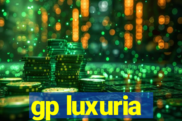 gp luxuria