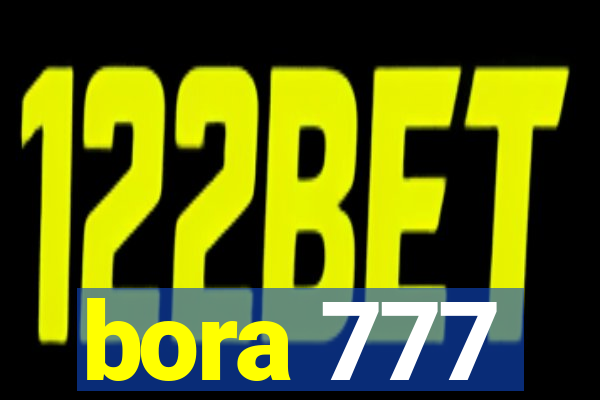 bora 777