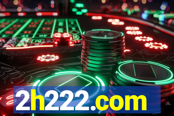 2h222.com