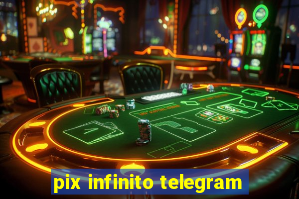 pix infinito telegram