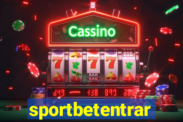 sportbetentrar