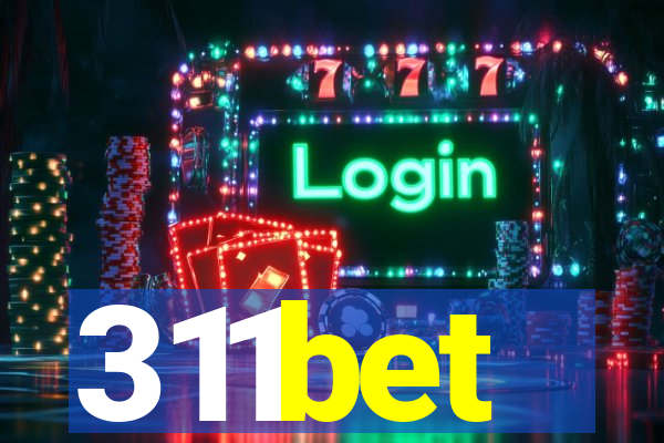 311bet