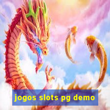 jogos slots pg demo