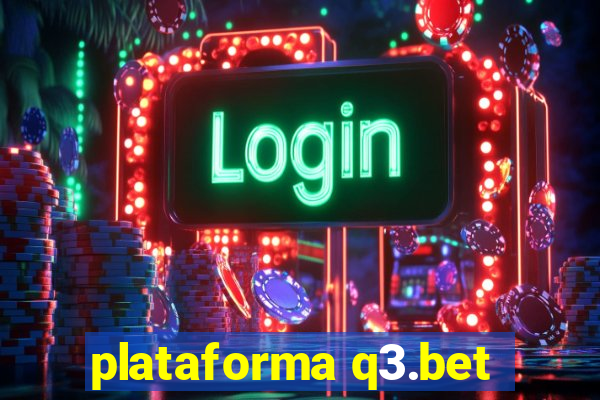 plataforma q3.bet