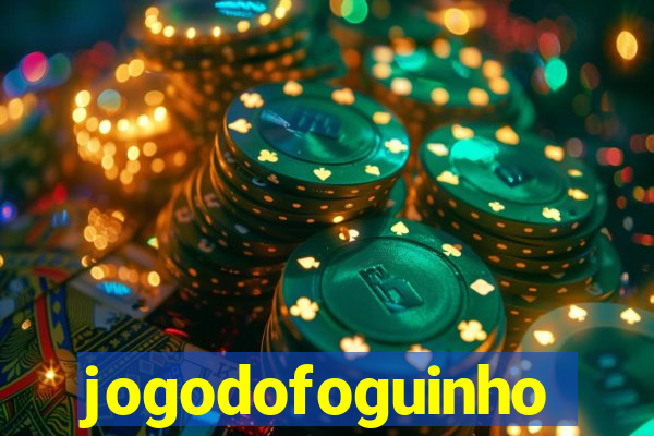 jogodofoguinho